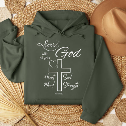 Love With All Your God Heart Soul Mind Strength Mark 12.30 01