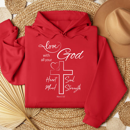 Love With All Your God Heart Soul Mind Strength Mark 12.30 01