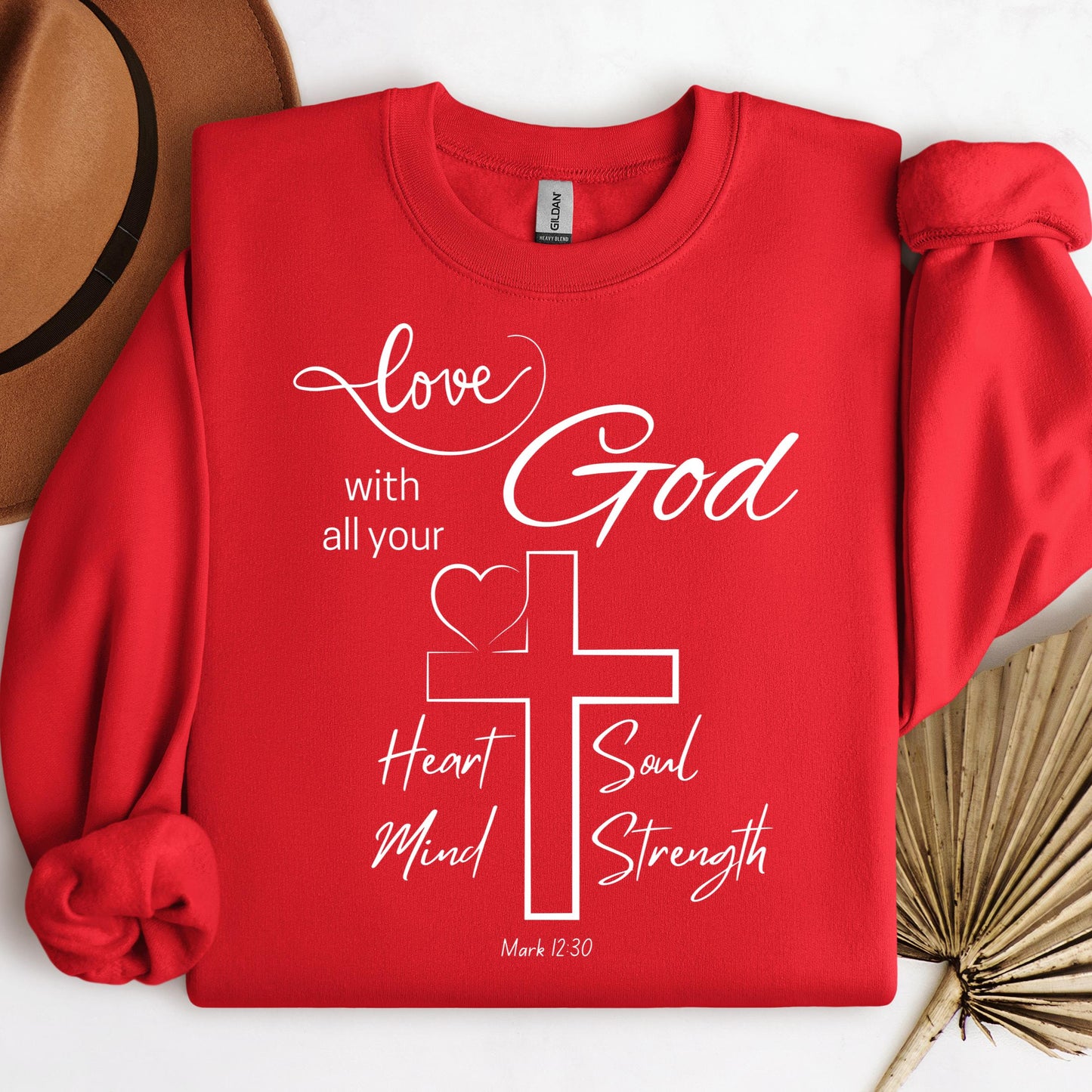 Love With All Your God Heart Soul Mind Strength Mark 12.30 01