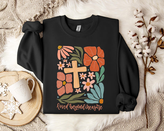 Loved Beyond Measure Sweatshirt