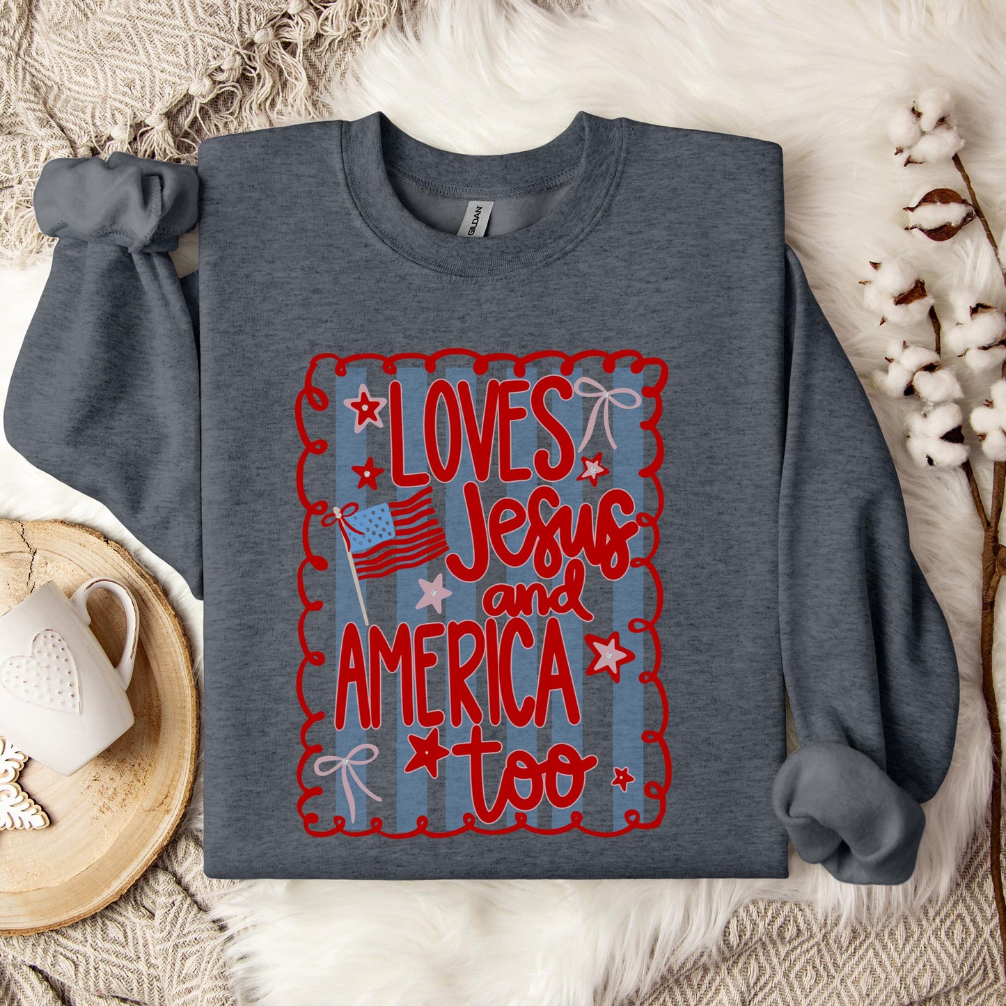 Loves Jesus And America Too 3 Sweatshirt