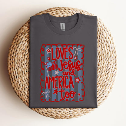 Loves Jesus And America Too 3