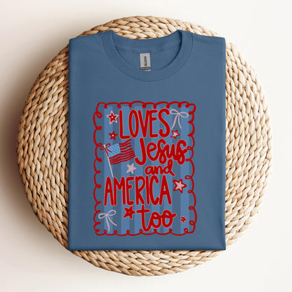 Loves Jesus And America Too 3