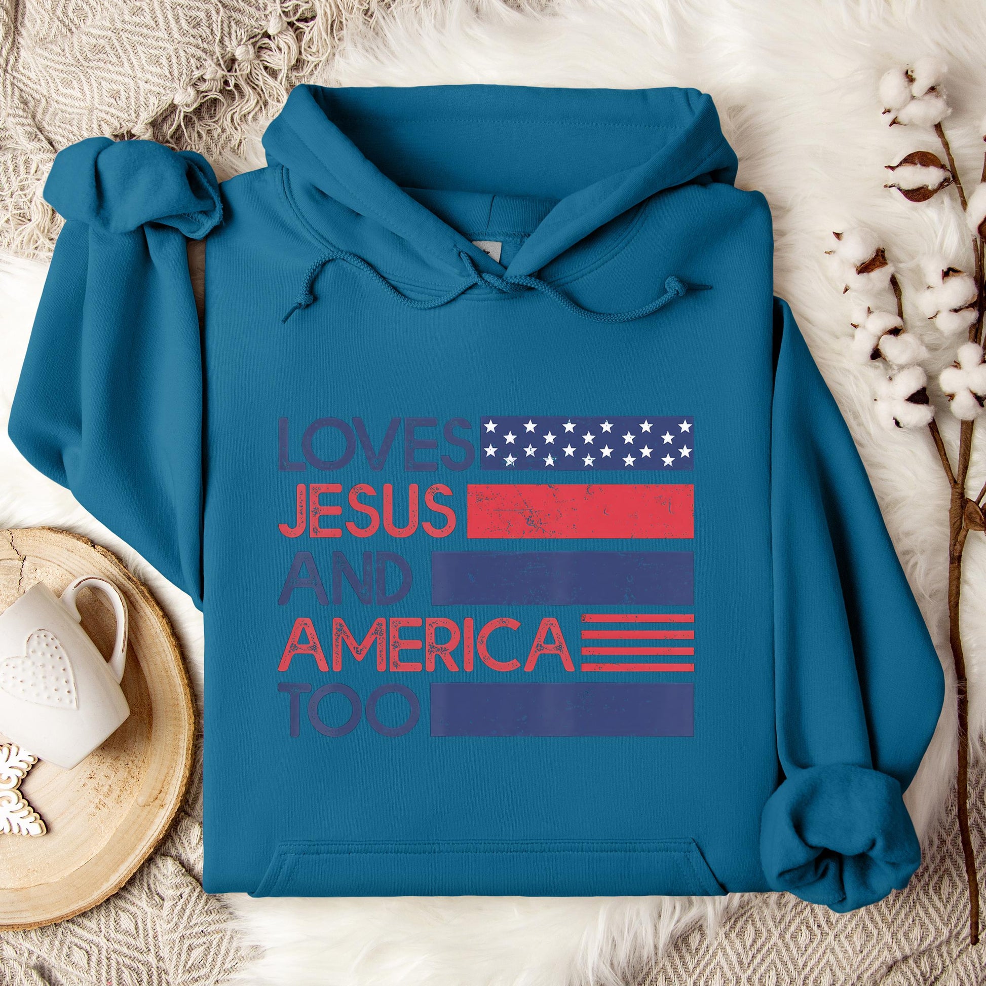 Loves Jesus & America Too American Patriotic 4th Of July Hoodie
