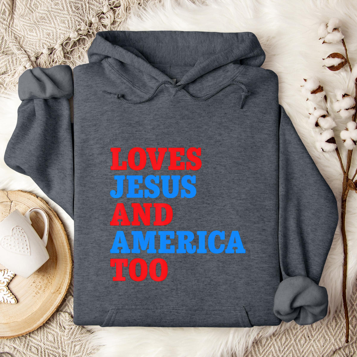 Loves Jesus and America Too 2 Hoodie