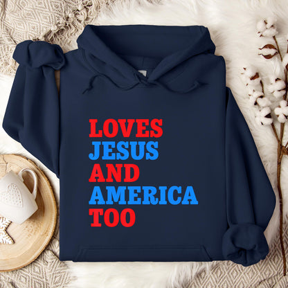 Loves Jesus and America Too 2 Hoodie