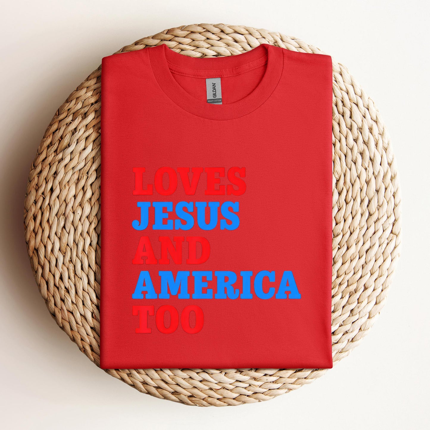 Loves Jesus and America Too 2