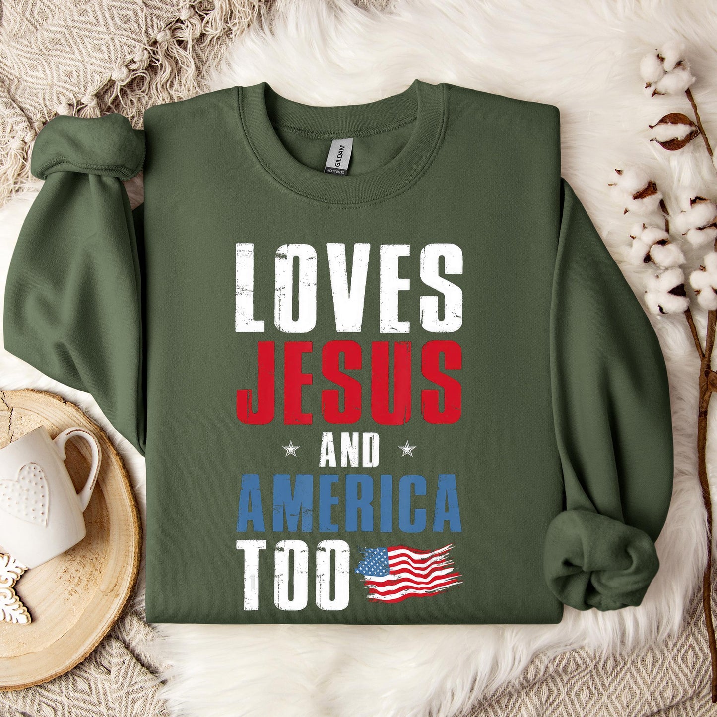 Loves Jesus and America Too 4th Of July Patriotic 1 Sweatshirt