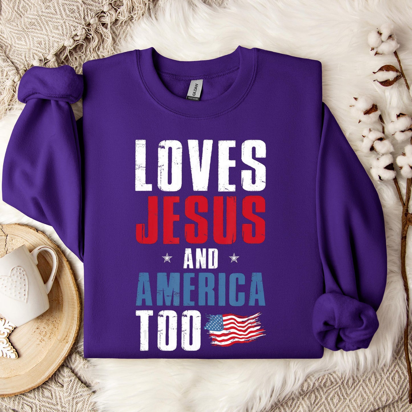 Loves Jesus and America Too 4th Of July Patriotic 1 Sweatshirt