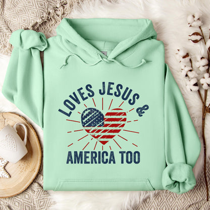 Loves Jesus and America Too God Christian 4th of July 2 Hoodie