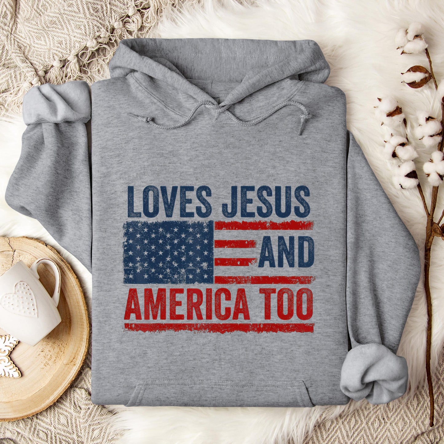 Loves Jesus and America Too God Christian 4th of July 3 Hoodie
