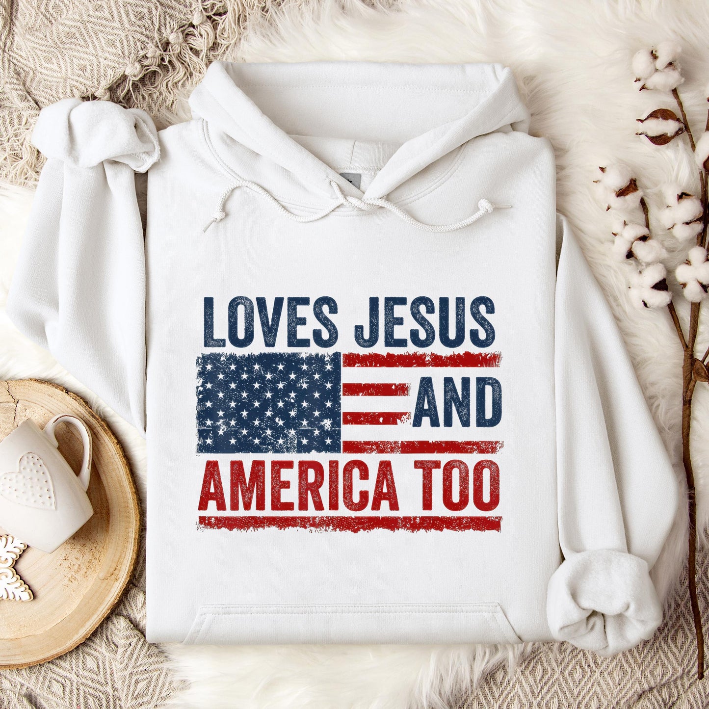 Loves Jesus and America Too God Christian 4th of July 3 Hoodie