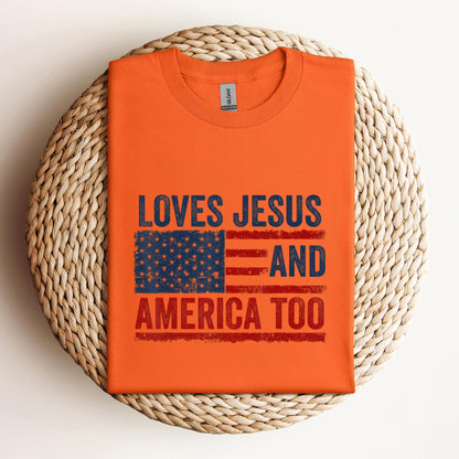 Loves Jesus and America Too God Christian 4th of July 3