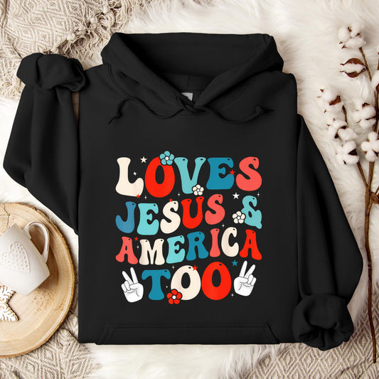 Loves Jesus and America Too Groovy 4th of July God Christian Hoodie