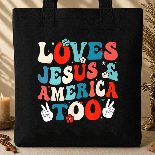 Loves Jesus and America Too Groovy 4th of July God Christian Tote Bag