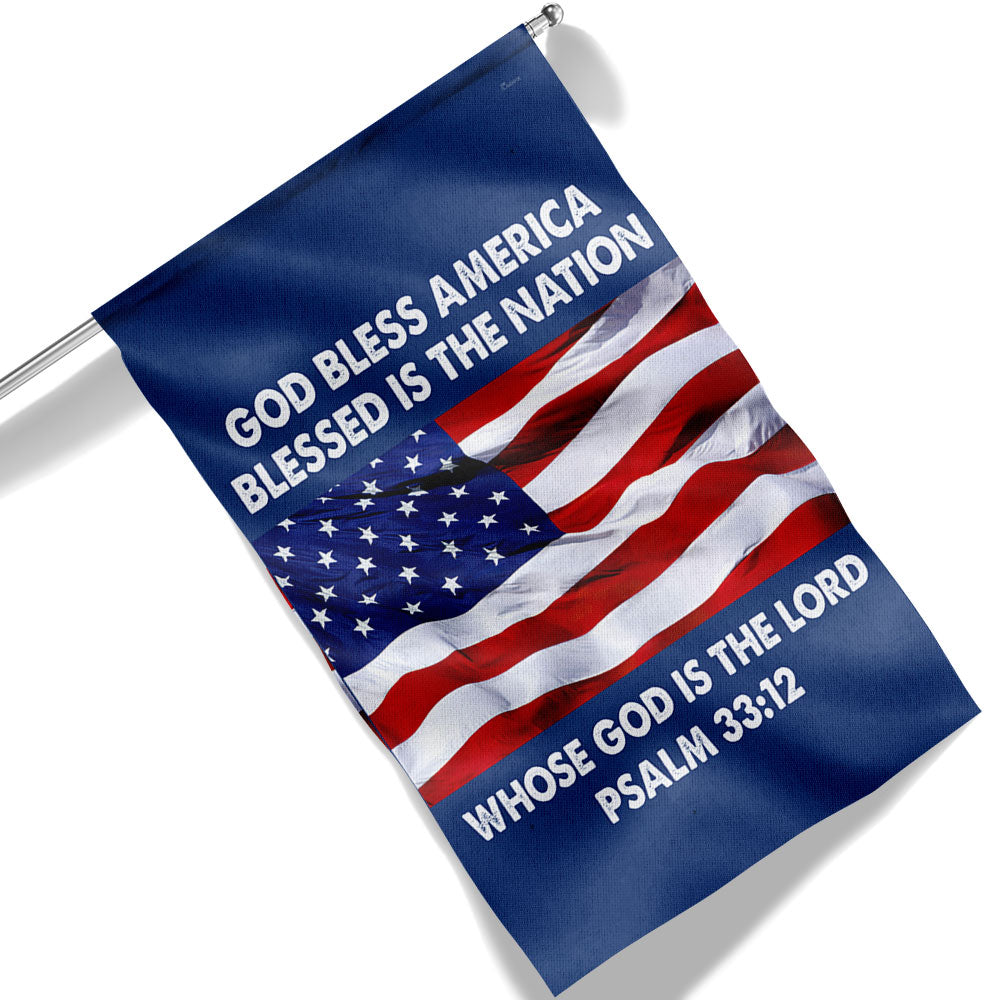God Bless America Blessed Is The Nation Whose God Is The Lord Flag