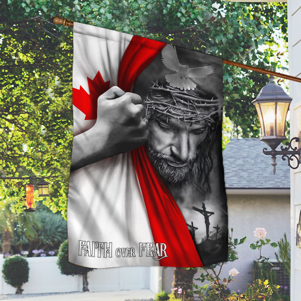 Jesus Flag Jesus Faith Over Fear Canadian Flag