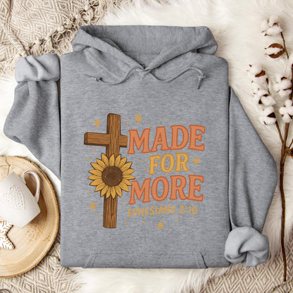 Made For More Ephesians 2.10 Hoodie