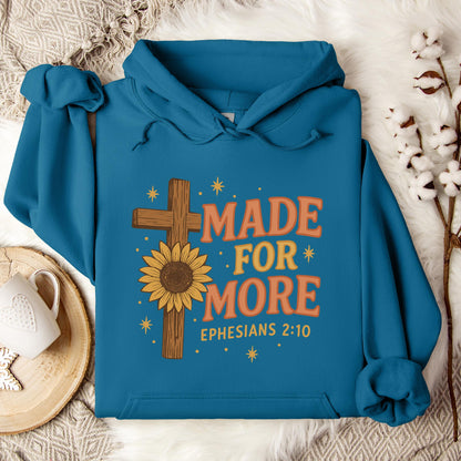 Made For More Ephesians 2.10 Hoodie