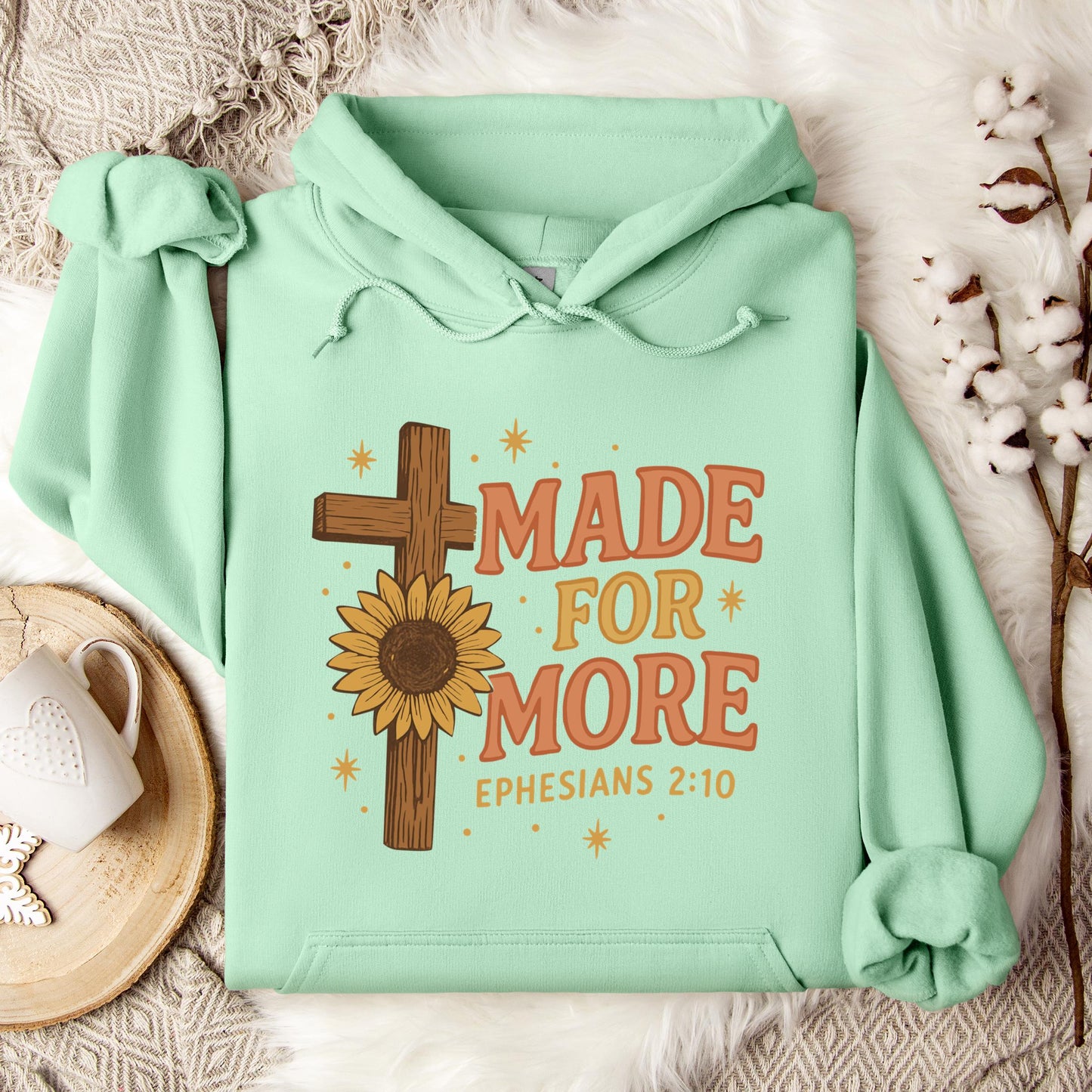 Made For More Ephesians 2.10 Hoodie