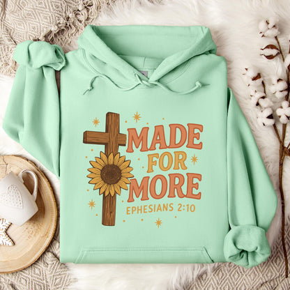 Made For More Ephesians 2.10 Hoodie