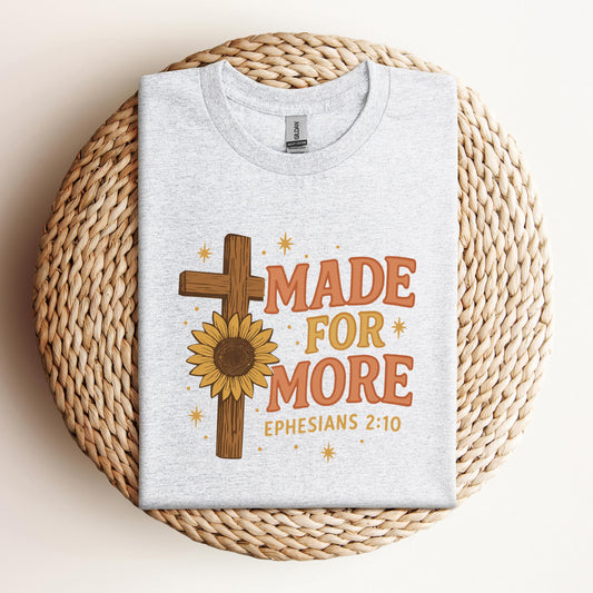 Made For More Ephesians 2.10