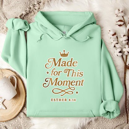 Made For This Moment Esther 4.14 Hoodie