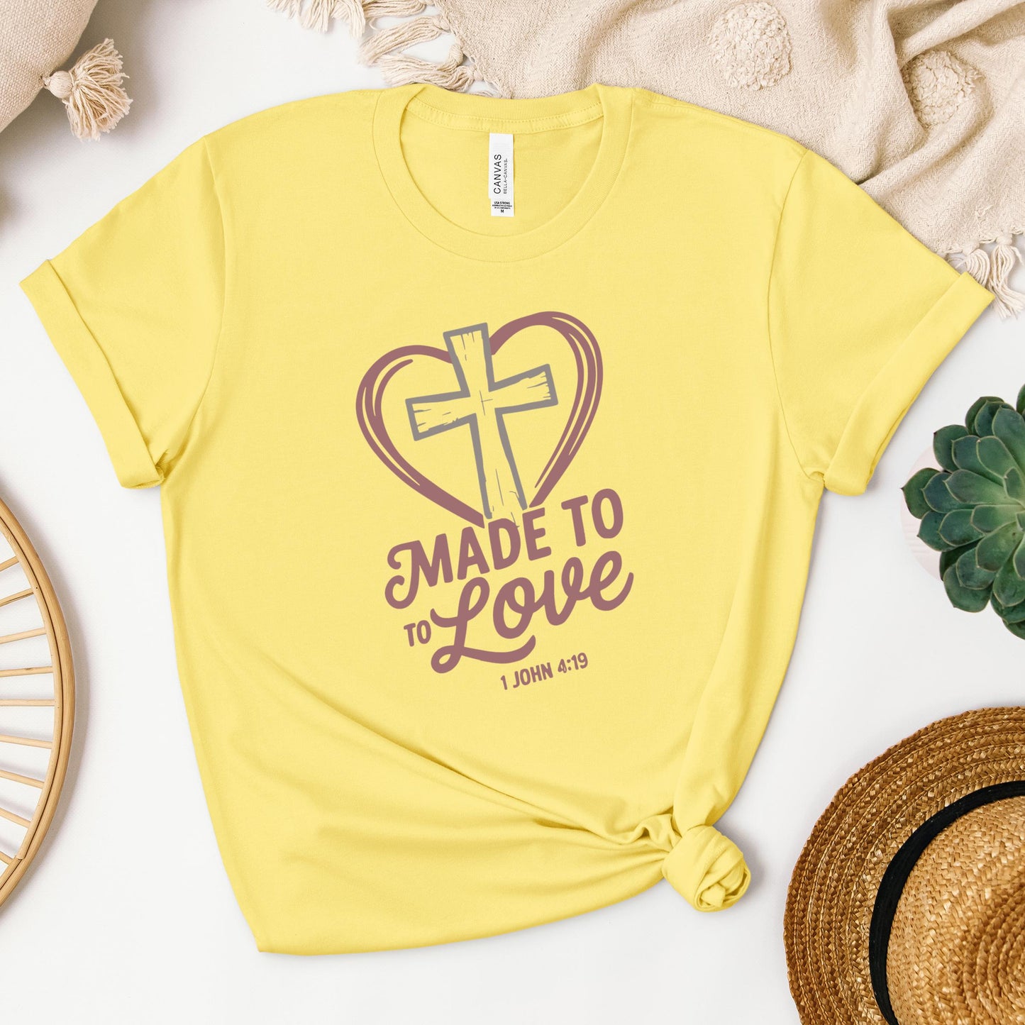 Made To To Love 1 John 4.19