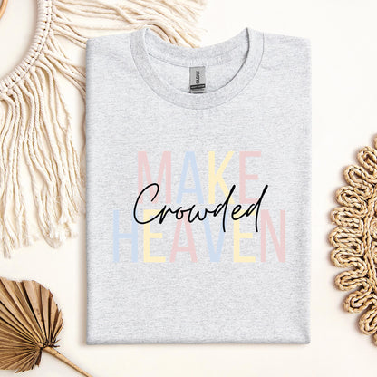 Make Heaven Crowded 03