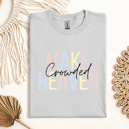 Make Heaven Crowded 03