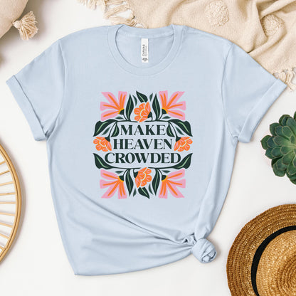 Make Heaven Crowded 07