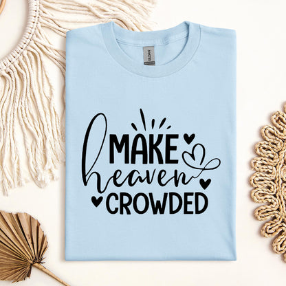 Make Heaven Crowded 08