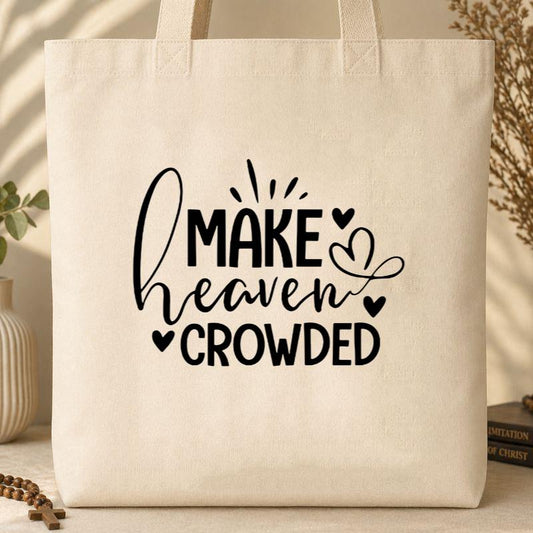 Make Heaven Crowded 08 Tote Bag