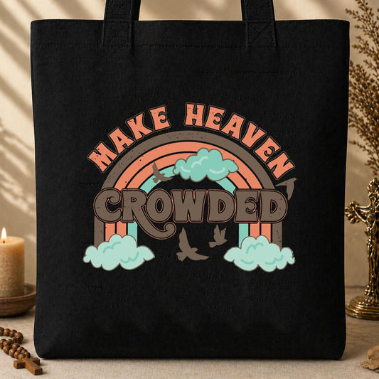 Make Heaven Crowded 09 Tote Bag