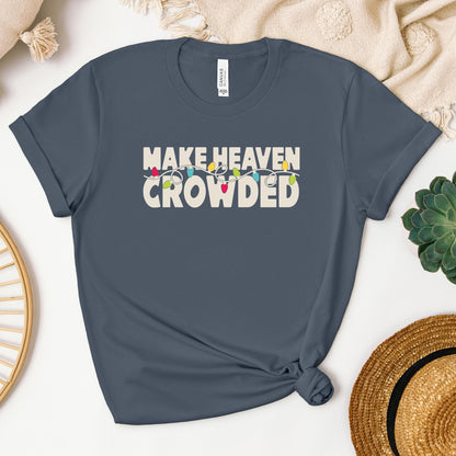 Make Heaven Crowded Christmas 01