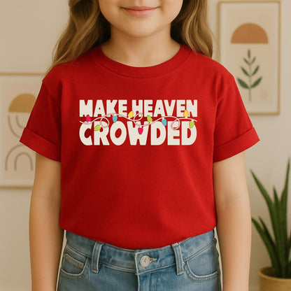 Make Heaven Crowded Christmas 01