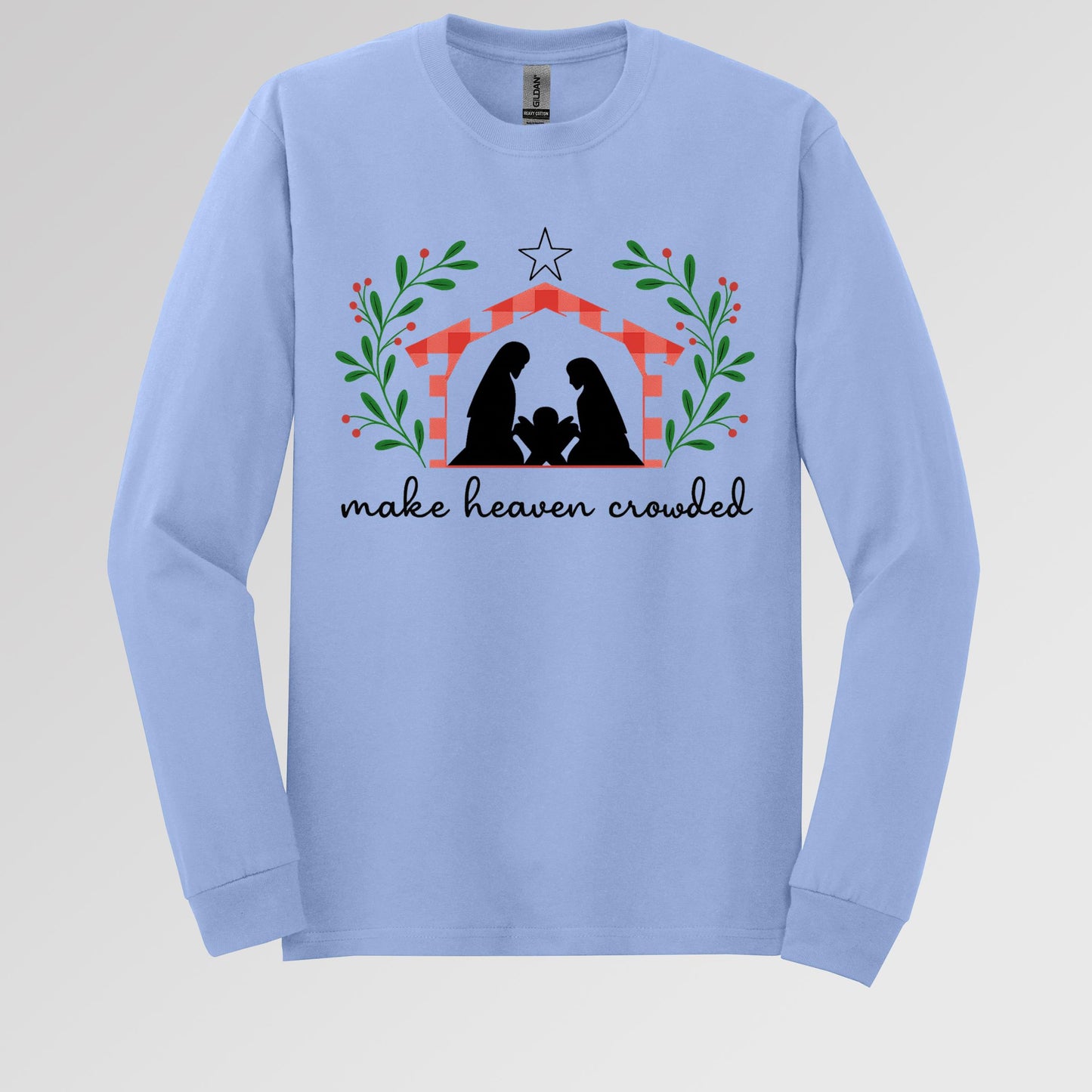 Make Heaven Crowded Christmas