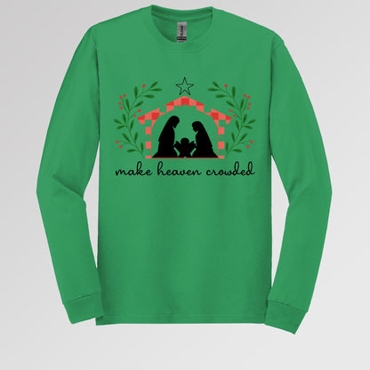 Make Heaven Crowded Christmas