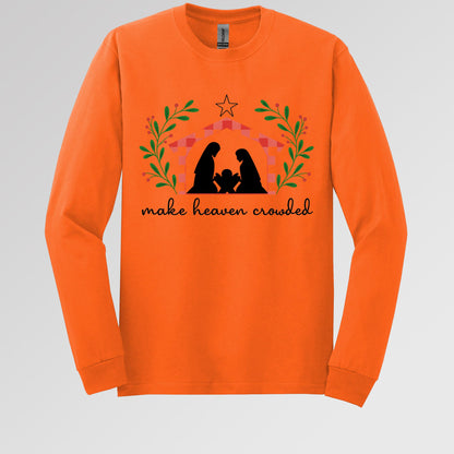 Make Heaven Crowded Christmas