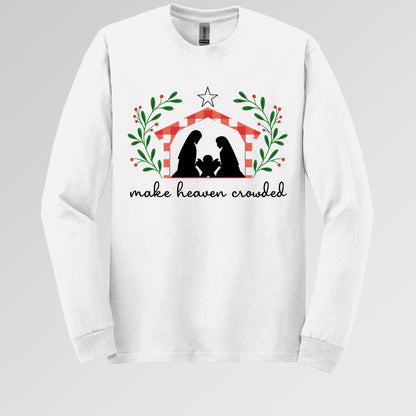 Make Heaven Crowded Christmas