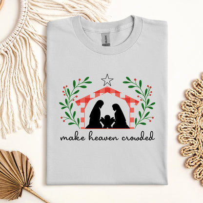Make Heaven Crowded Christmas