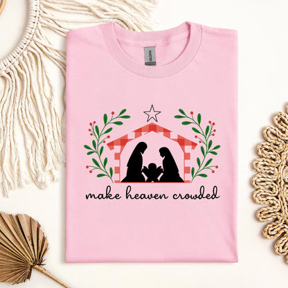 Make Heaven Crowded Christmas