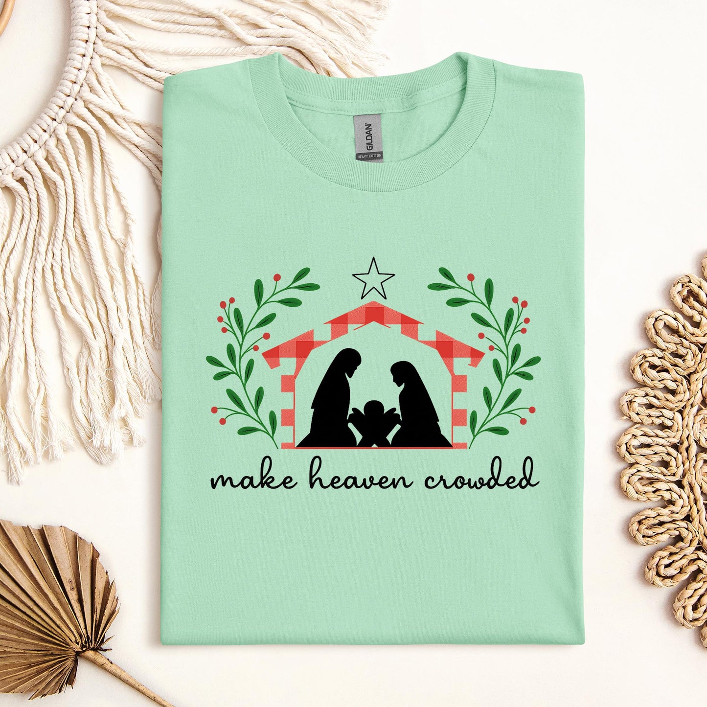 Make Heaven Crowded Christmas