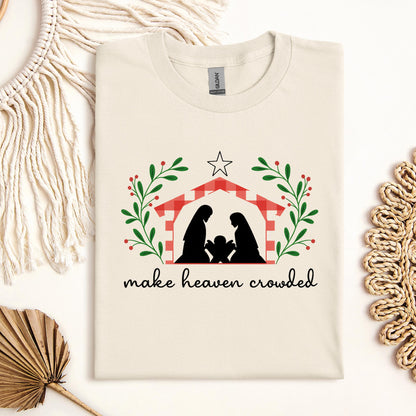 Make Heaven Crowded Christmas
