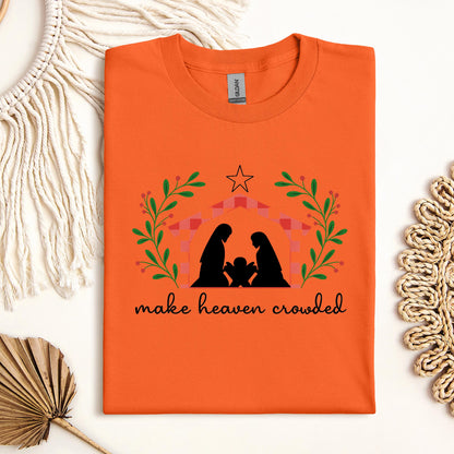 Make Heaven Crowded Christmas
