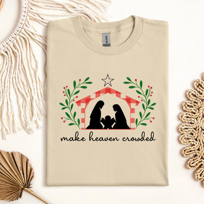 Make Heaven Crowded Christmas