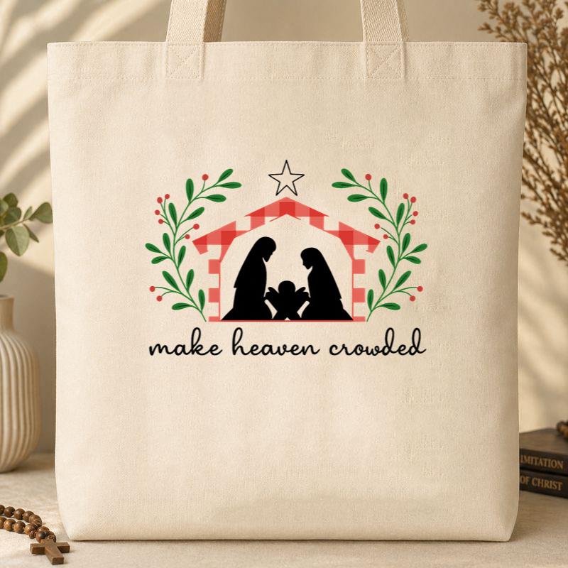 Make Heaven Crowded Christmas Tote Bag