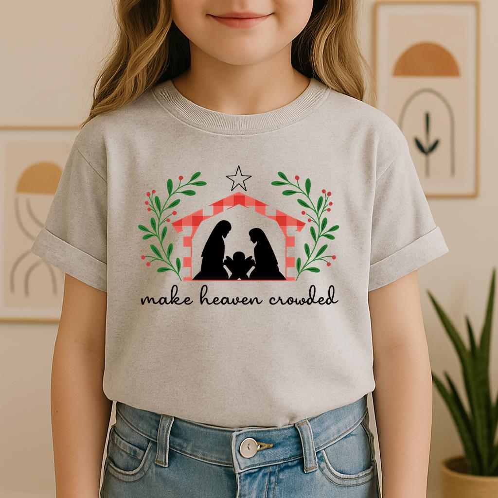Make Heaven Crowded Christmas
