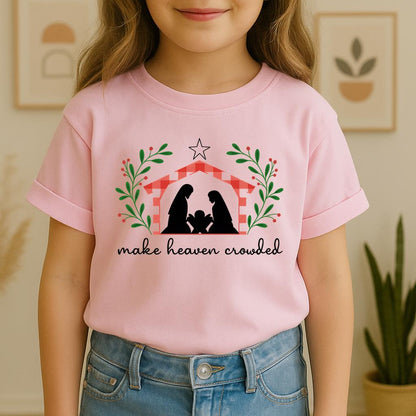Make Heaven Crowded Christmas