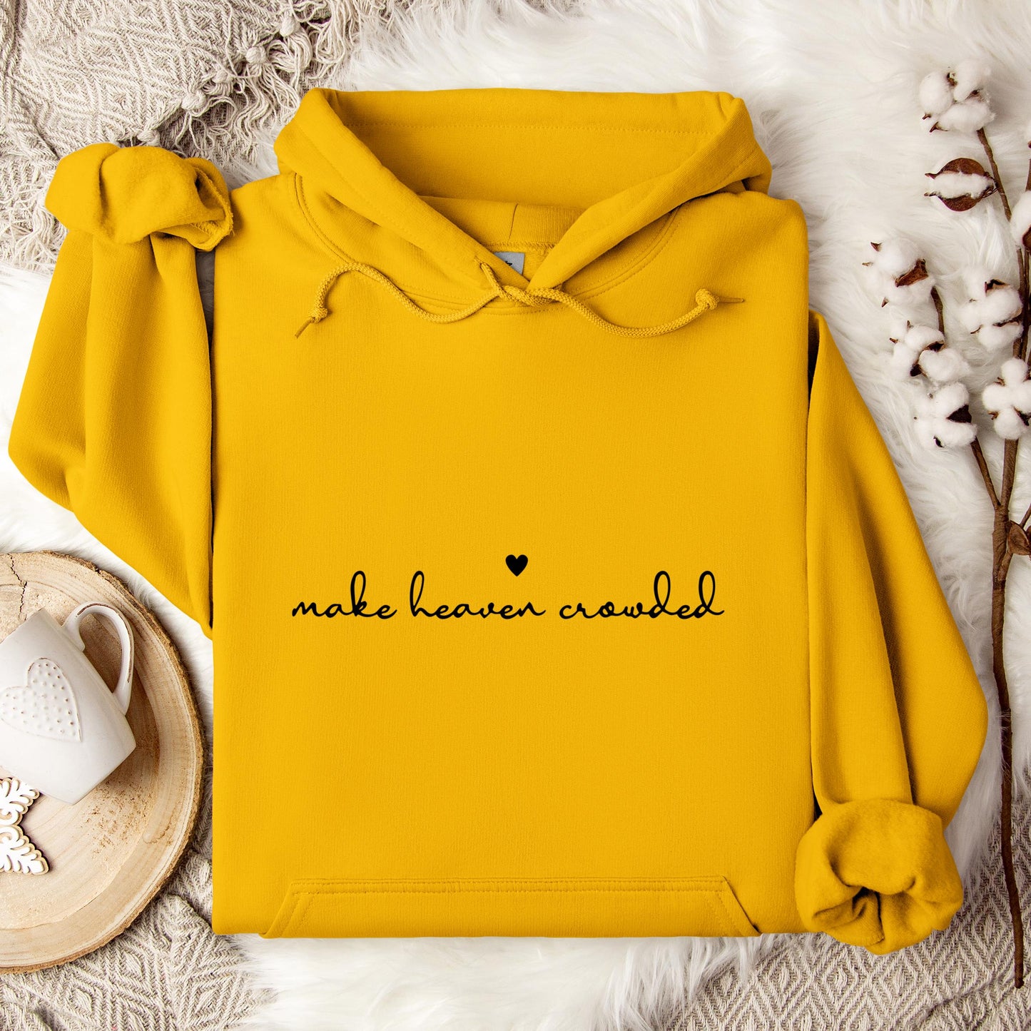 Make Heaven Crowded Hoodie